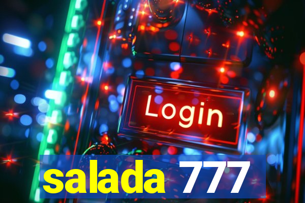 salada 777